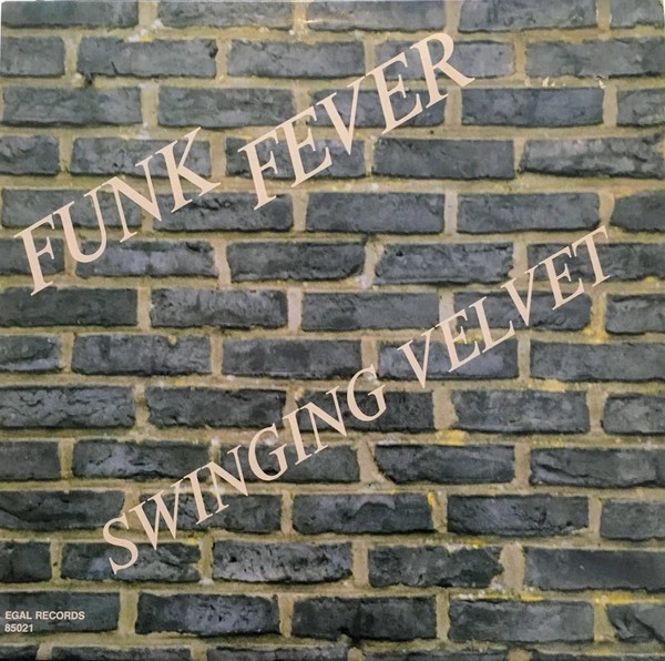 [Egal] 85021 - Orchester Claude Pinot - Funk Fever, Orchester Georges Delagaye - Swinging Velvet
