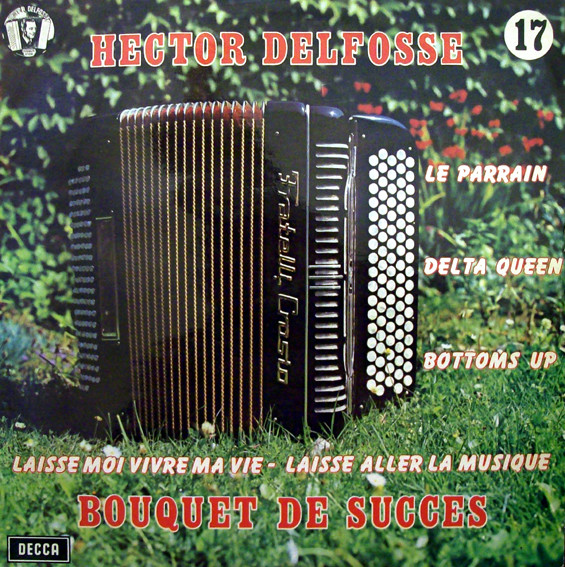 Hector Delfosse - Bouquet de succès vol.17 (1972)